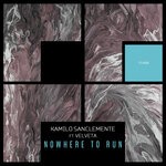 cover: Kamilo Sanclemente|Velveta - Nowhere To Run