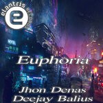 cover: Deejay Balius|Jhon Denas - Euphoria