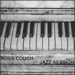 cover: Ross Couch - Jazz Session