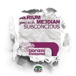 cover: Aerium & Me3dian - Subconcious