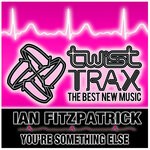 cover: Ian Fitzpatrick - You're Something Else