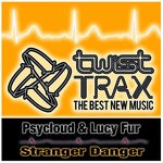 cover: Lucy Fur|Psycloud - Stranger Danger