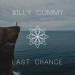 cover: Willy Commy - Last Chance