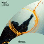 cover: Le Brave - Mystic