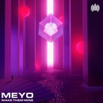 cover: Meyo - Make Them Mine (Extended)