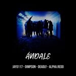 cover: Jay0117|Dimpson|Deadly R3al|Alpha.redd - Andale