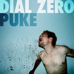 cover: Dial Zero - Puke