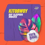 cover: Kitobwoy - Day Sleepers