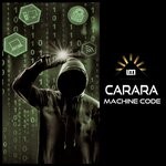 cover: Carara - Machine Code