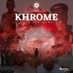 cover: King Khrome - You Know How We Rockin (Explicit)