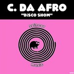 cover: C. Da Afro - Disco Show