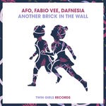 cover: Afo|Dafnesia|Fabio Vee - Another Brick In The Wall