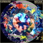 cover: Karmakind - Mosaik (The Remixes)