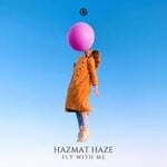 cover: Hazmat Haze - Fly With Me