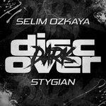 cover: Selim Ozkaya - Stygian (Original Mix)