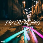 cover: Various - Big City Techno