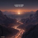 cover: Audioscribe - Here To Stay