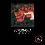 cover: Supernova - Get High (Extended Mix)