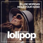 cover: Ellise Morgan - Hold Your Hand