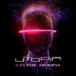 cover: Clyde Diveira - Utopia