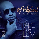 cover: Afrikasoul|Eves Manxeba - Take Ur Luv