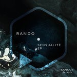 cover: Rando - Sensualite EP