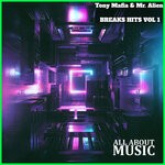 cover: Tony Mafia|Mr. Alien - Breaks Hits Vol 1