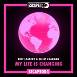 cover: Elliot Chapman|Ruff Loaderz - My Life Is Changing