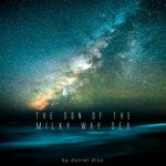 cover: Daniel Diaz - The Son Of The Milky Way Sea