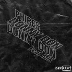 cover: Deeprot|Mik|Phibes - Donny Don