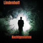 cover: Lindenhoff - Nachtgestalten (Club House Radio Edit)