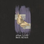 cover: Beth Hirsch - After L.I.F.E