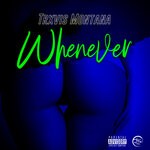 cover: Trxvis Montana - Whenever