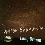 cover: Anton Shumakov - Long Dream