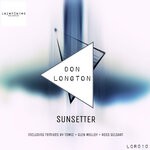 cover: Don Longton - Sunsetter (Remixes)