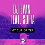 cover: Dj Evan|Sofia - My Cup Of Tea