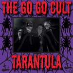 cover: The Go Go Cult - Tarantula