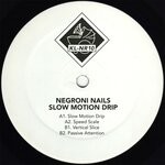 cover: Negroni Nails - Slow Motion Drip