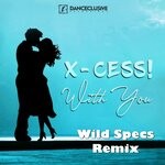 cover: X-cess! - With You (Wild Specs Remix)