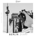 cover: Various - Voltaire Music Pres. The Berlin Diary, Vol 17