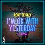 cover: Rony Seikaly - I'm Ok With Yesterday