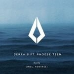 cover: Phoebe Tsen|Serra 9 - Rain (Incl. Remixes)