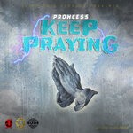 cover: Prohcess - Keep Praying