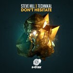 cover: Steve Hill|Technikal - Don't Hesitate