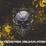 cover: Dvazz Brothers - Drilling Platform