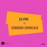 cover: Expro - Izinduku Zomdlalo