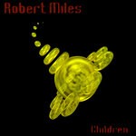 cover: Robert Miles - Children