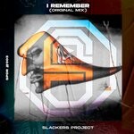 cover: Slackers Project - I Remember