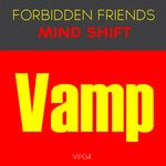 cover: Forbidden Friends - Mind Shift