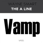 cover: Wayne Smart - The A Line